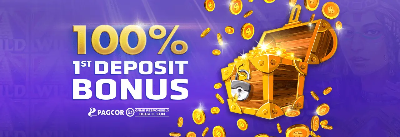 Get 100% Bonus for the First Deposit up to P1000