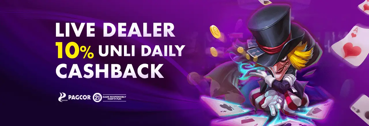 Live Dealer 10% Unli Daily Cashback